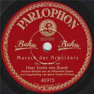 Emile Van Bosch - Marsch Der Arbeiders Mp3