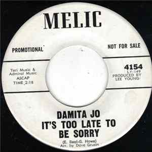 Damita Jo - It's Too Late To Be Sorry / Please Don't Use My Name Mp3