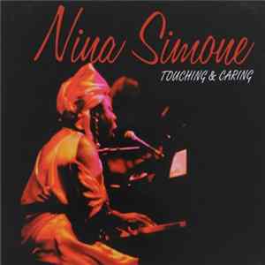 Nina Simone - Touching & Caring Mp3