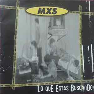 MxS - Lo que estas buscando Mp3