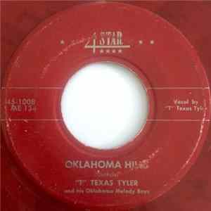 "T" Texas Tyler And His Oklahoma Melody Boys - Oklahoma Hills / Remember Me Mp3