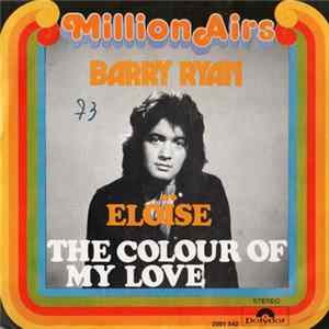 Barry Ryan - Eloïse / The Colour Of My Love Mp3