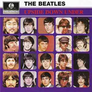 The Beatles - Upside Down Under Mp3