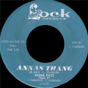 Anna Raye - I've Got Love/ Annas Thang Mp3