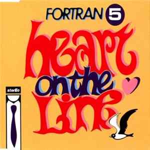 Fortran 5 - Heart On The Line Mp3