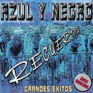 Azul Y Negro - Recuerda Mp3