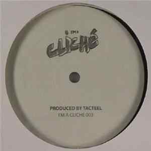 Tacteel - I'm A Cliché Mp3