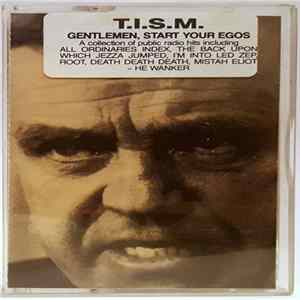 TISM - Gentlemen, Start Your Egos Mp3
