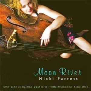 Nicki Parrott - Moon River Mp3