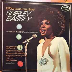 Shirley Bassey With Nelson Riddle And His Orchestra - What Now My Love Mp3