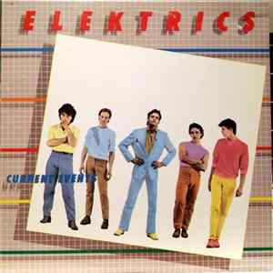 Elektrics - Current Events Mp3