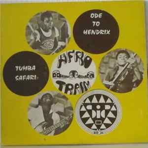 Afro Train - Ode To Hendrix Mp3