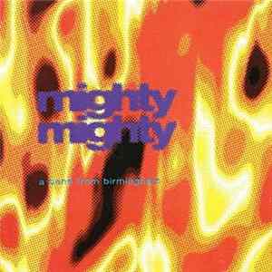 Mighty Mighty - A Band From Birmingham Mp3