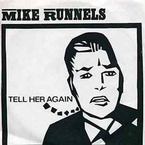 Mike Runnels - Tell Her Again Mp3