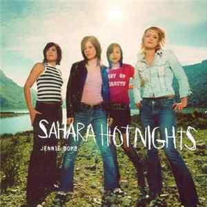 Sahara Hotnights - Jennie Bomb Mp3