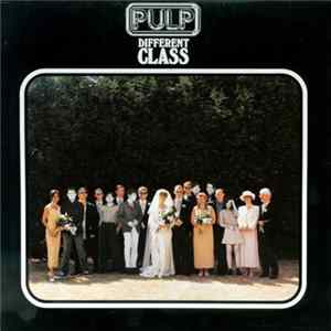 Pulp - Different Class Mp3