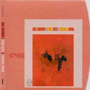 Stan Getz & Charlie Byrd - Jazz Samba Mp3