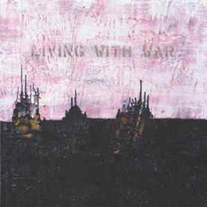 Neil Young - Living With War Mp3