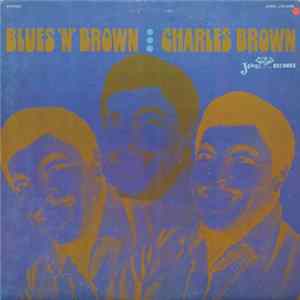Charles Brown - Blues 'N Brown Mp3