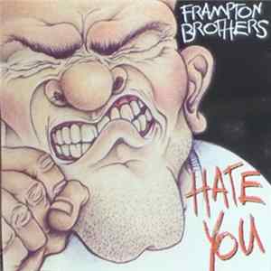 Frampton Brothers - Hate You Mp3