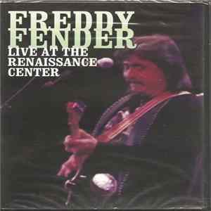 Freddy Fender - Live At The Renaissance Center Mp3