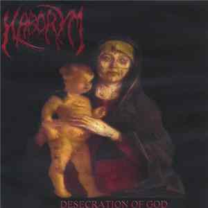Haborym - Desecration Of God Mp3