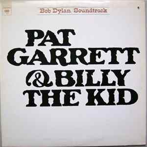 Bob Dylan - Pat Garrett & Billy The Kid - Original Soundtrack Recording Mp3