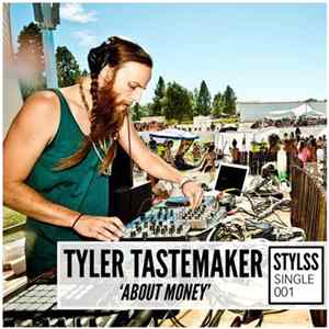 Tyler Tastemaker - About Money Mp3