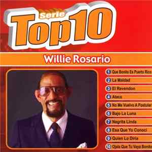Willie Rosario - Serie Top 10 Mp3
