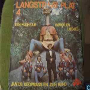 Jantje Koopmans En Zijn Band - Langstraat Plat 4 - Een Klein Uur Humor En Liedjes Mp3
