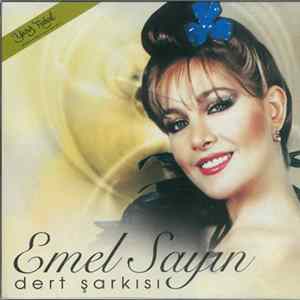 Emel Sayın - Dert Şarkısı Mp3