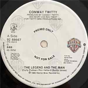 Conway Twitty - The Legend And The Man Mp3
