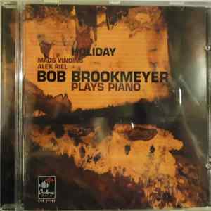 Bob Brookmeyer - Holiday - Bob Brookmeyer Plays Piano Mp3