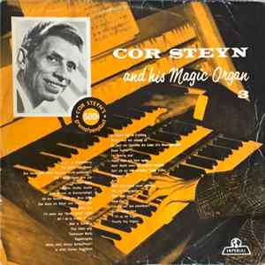 Cor Steyn - Cor Steyn And His Magic Organ 3 Mp3