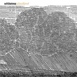 Whitetree - Cloudland Mp3