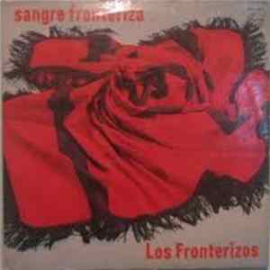Los Fronterizos - Sangre Fronteriza Mp3