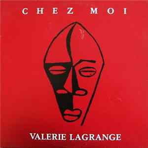 Valerie Lagrange - Chez Moi Mp3