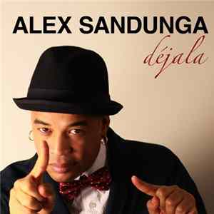 Alex Sandunga - Déjala Mp3