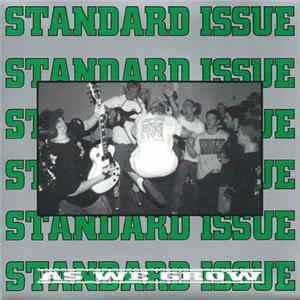 Standard Issue - As We Grow Mp3