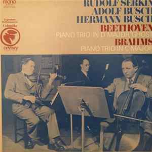 Beethoven / Brahms - Rudolf Serkin, Adolf Busch, Hermann Busch - Piano Trio In D Major "Ghost"/Piano Trio In C Major Mp3
