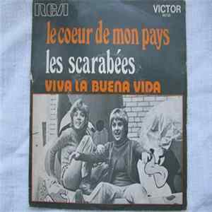 Les Scarabées - Le Coeur De Mon Pays / Viva La Buena Vida Mp3