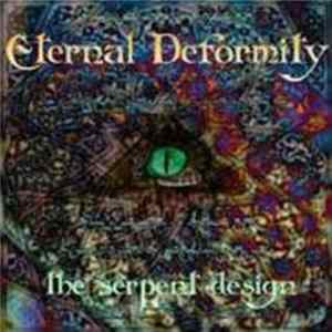 Eternal Deformity - The Serpent Design Mp3