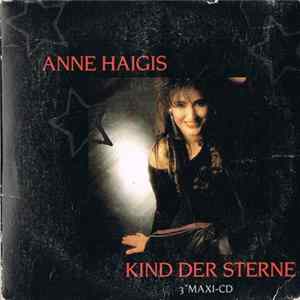 Anne Haigis - Kind Der Sterne Mp3