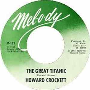 Howard Crockett - The Great Titanic Mp3