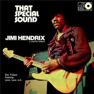 Jimi Hendrix & Curtis Knight - That Special Sound Mp3