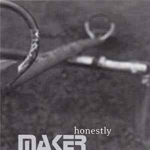 Maker - Honestly Mp3