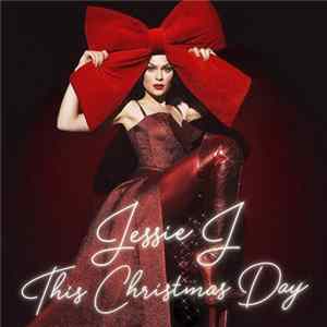 Jessie J - This Christmas Day Mp3