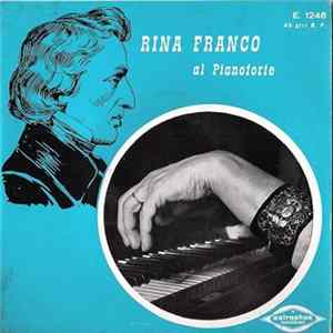 Chopin, Rina Franco - Rina Franco Al Pianoforte Mp3