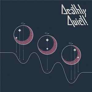 Deathly Quiet! - Deathly Quiet! Mp3