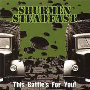 Shurmen Steadfast - This Battle's For You! Mp3